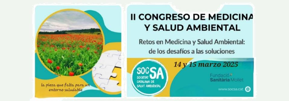 II Congreso de Medicina y Salud Ambiental: Retos en Medicina y Salud Ambiental - De los Desafíos a las Soluciones