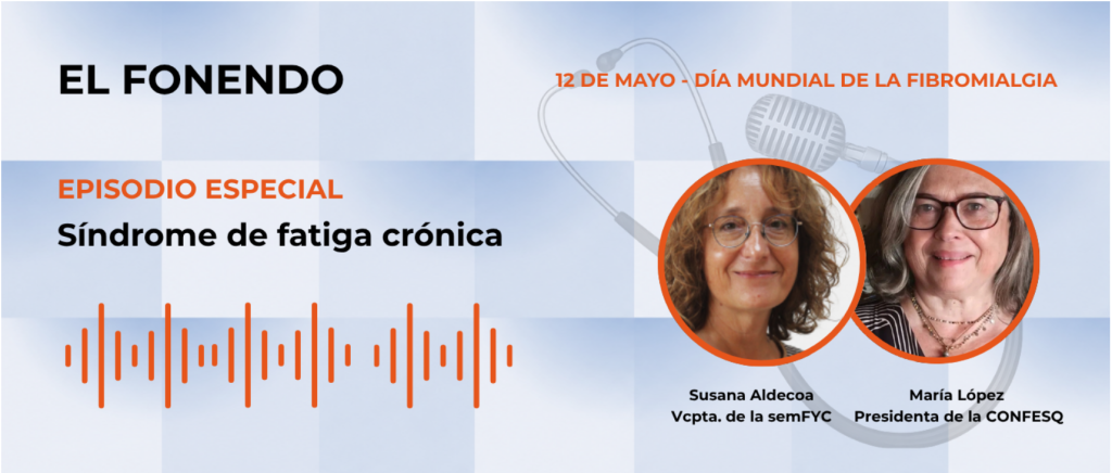 PODCAST DE FONENDO DE SEMFYC- encefalomielitis miálgica (em/sfc)